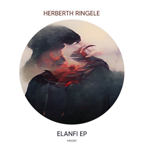 Herberth Ringele - Elanfi EP [MR089]